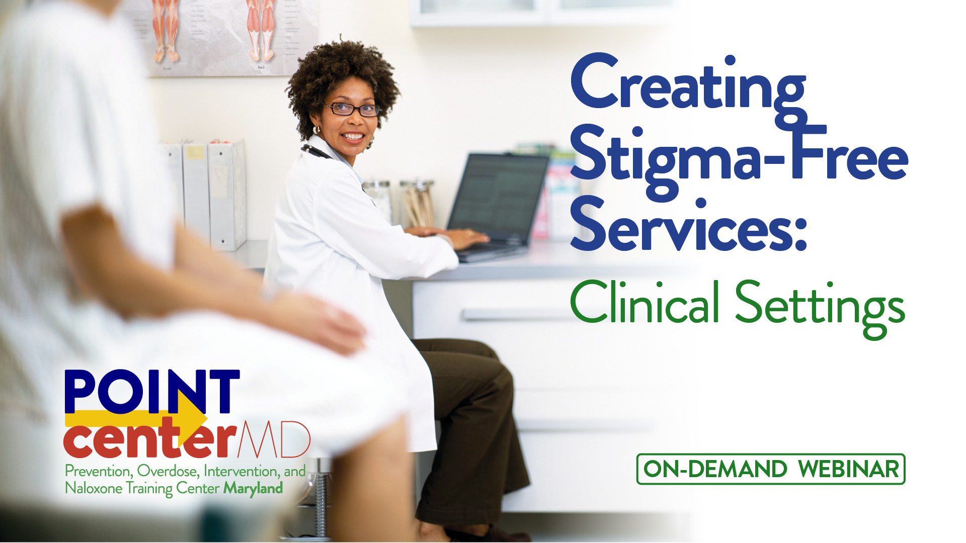 Creating Stigma-Free Services: Clinical Settings