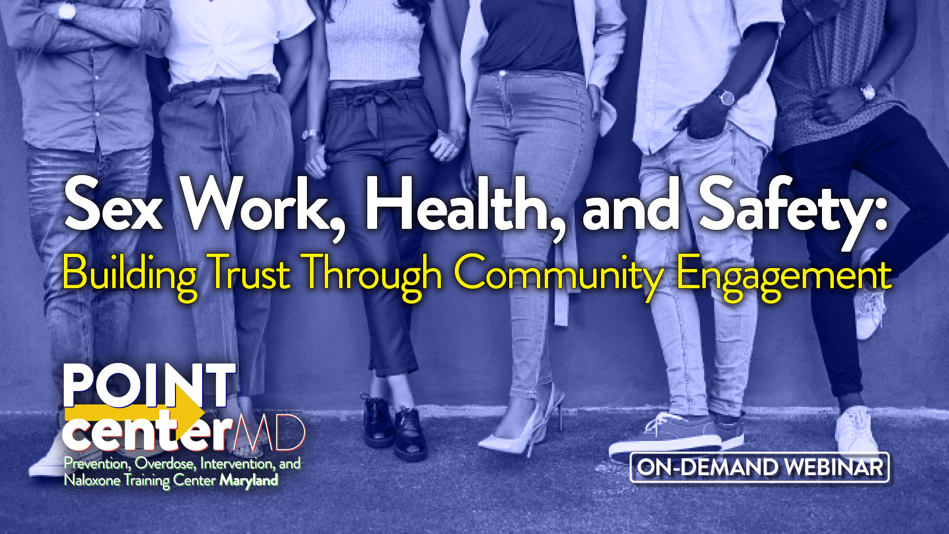 Sex Work, Health, and Safety: Building Trust Through Community Engagement